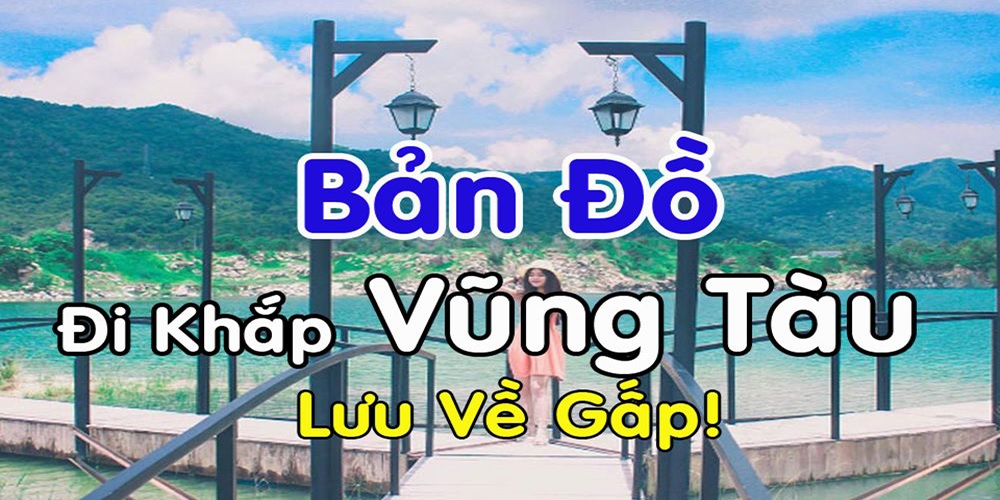 Những địa điểm du lịch Vũng Tàu trên một cung đường